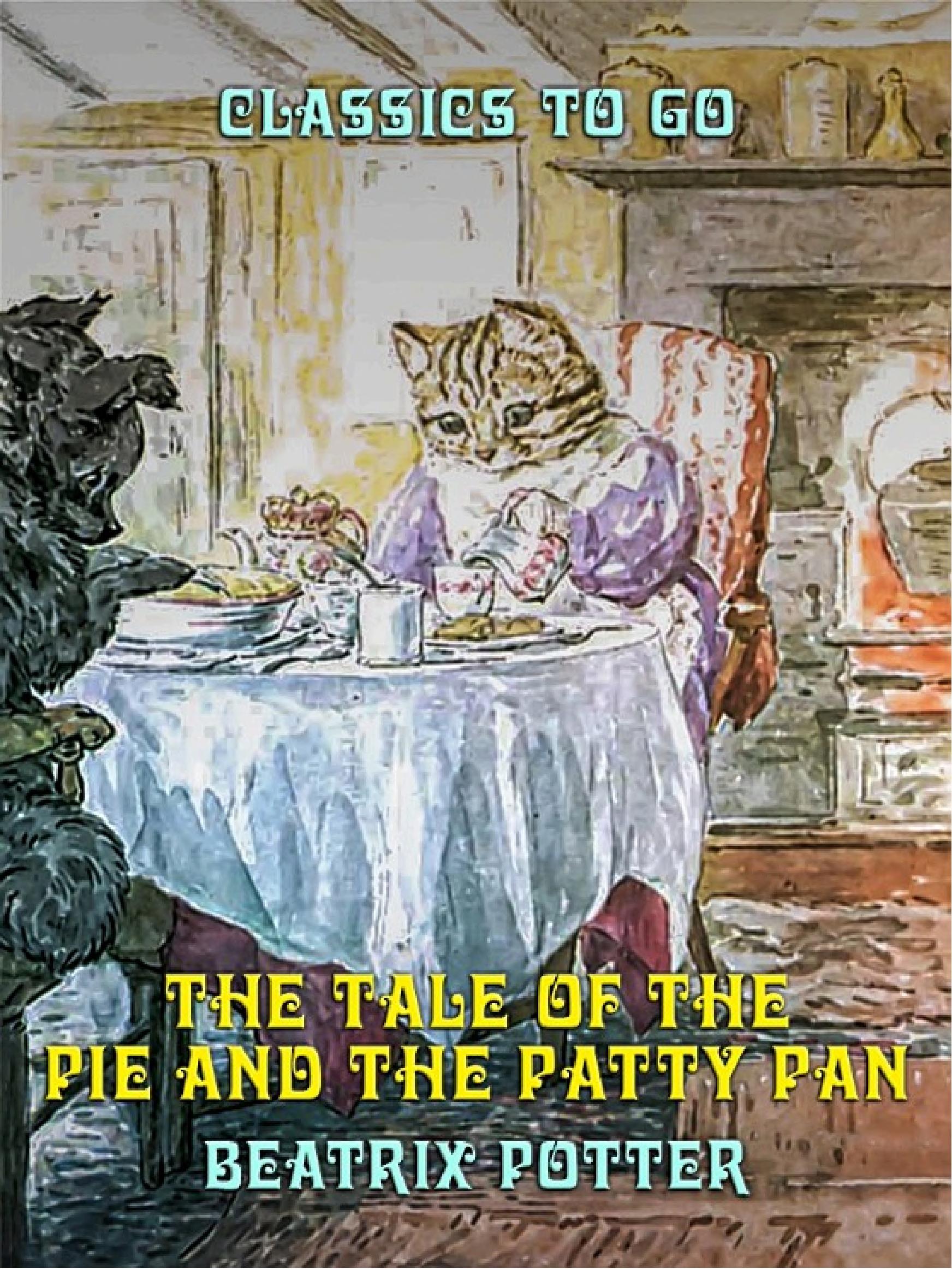 جلد کتاب The Tale of the Pie and the Patty-Pan