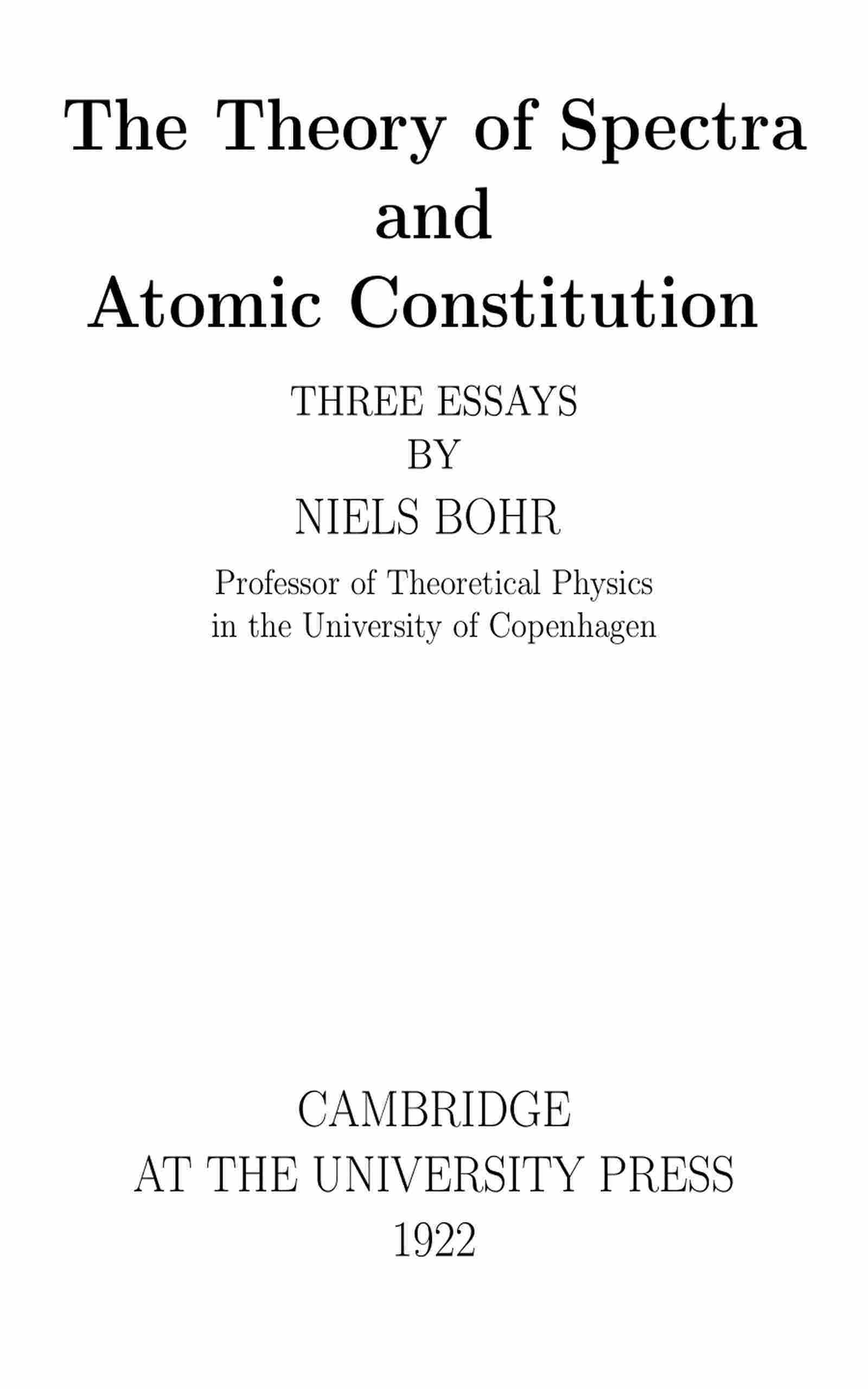 جلد کتاب The Theory of Spectra and Atomic Constitution: Three Essays