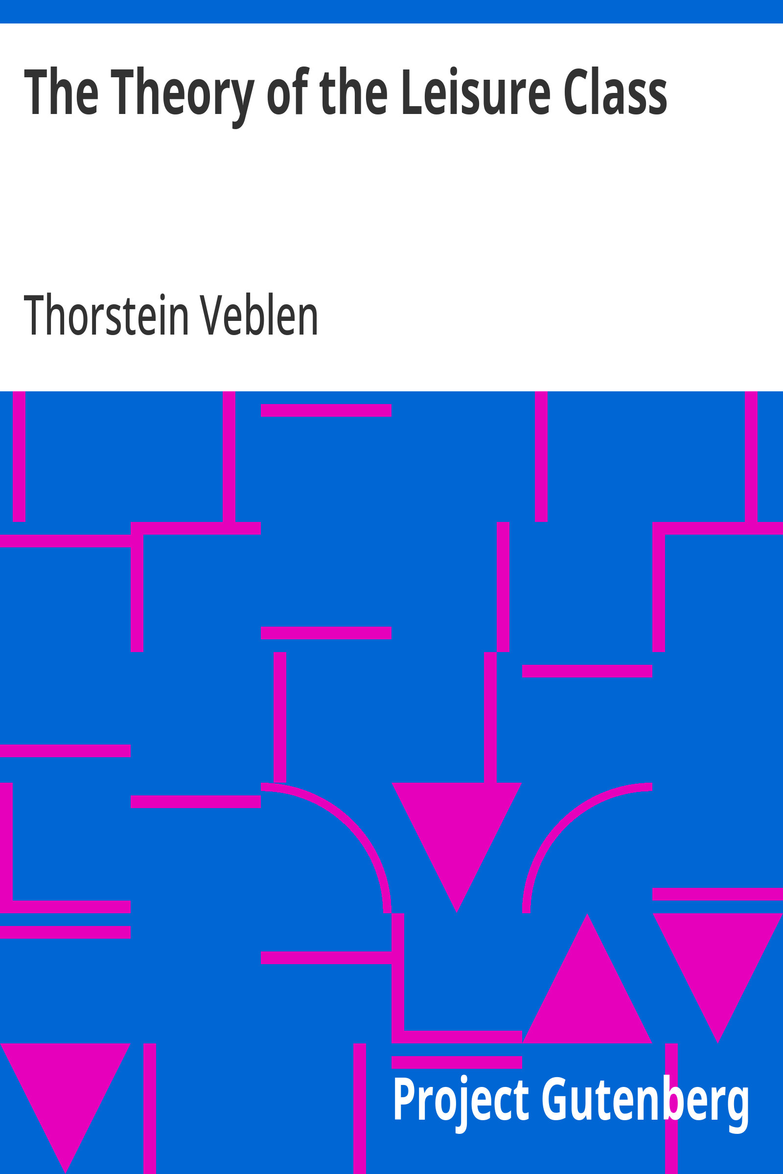 جلد کتاب The Theory of the Leisure Class