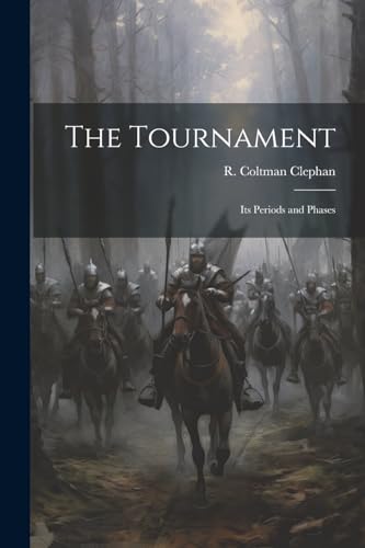 جلد کتاب The Tournament—Its Periods and Phases