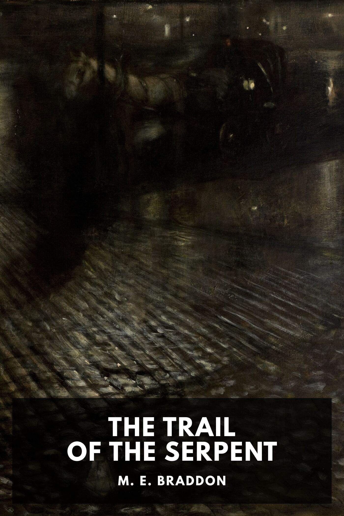 جلد کتاب The Trail of the Serpent