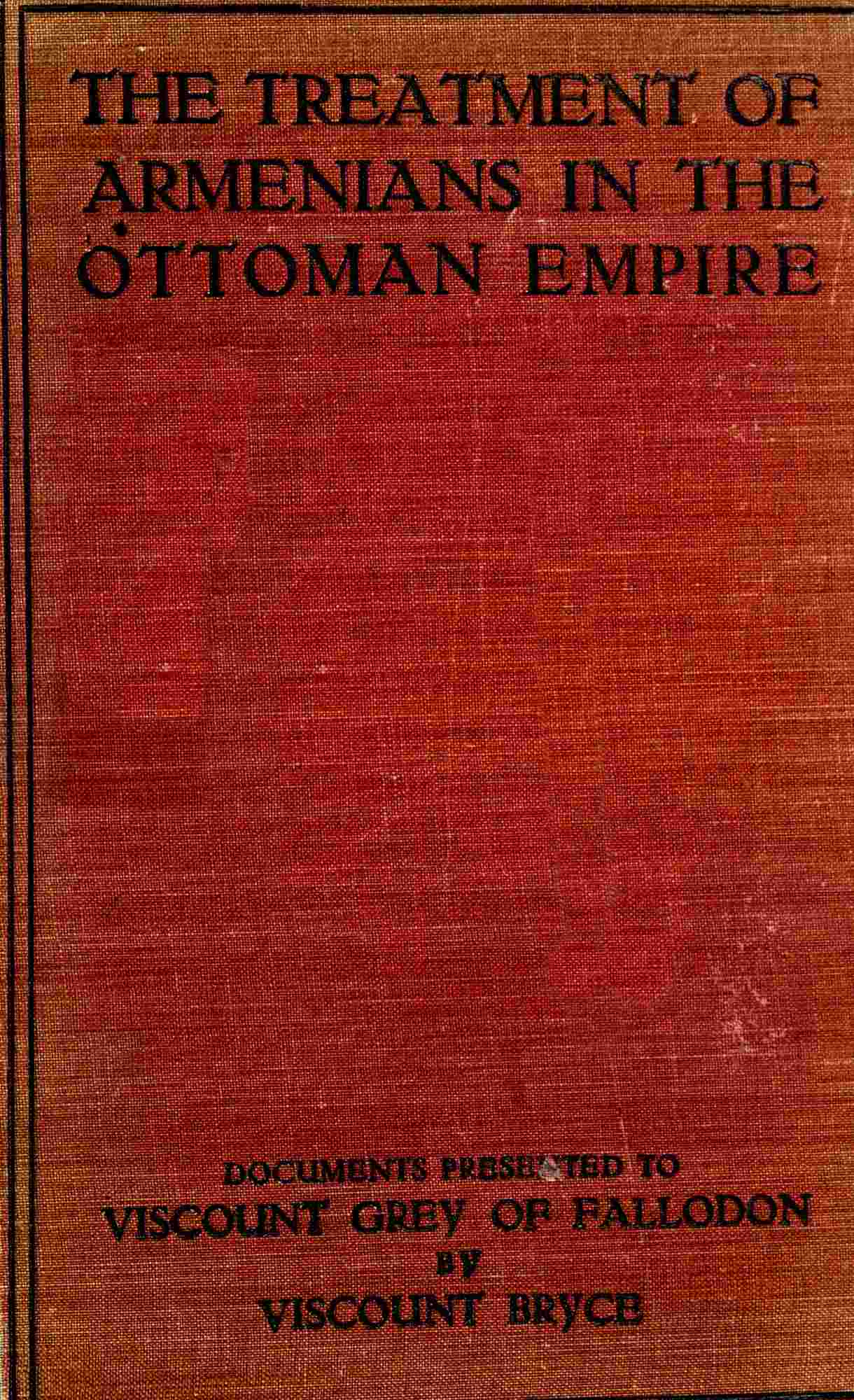 جلد کتاب The Treatment of Armenians in the Ottoman Empire