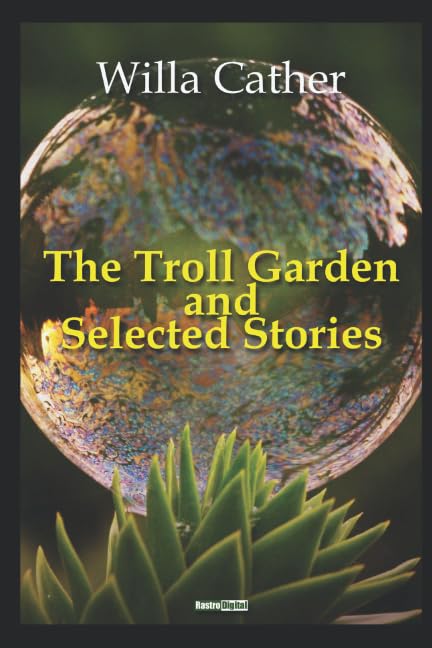 جلد کتاب The Troll Garden, and Selected Stories