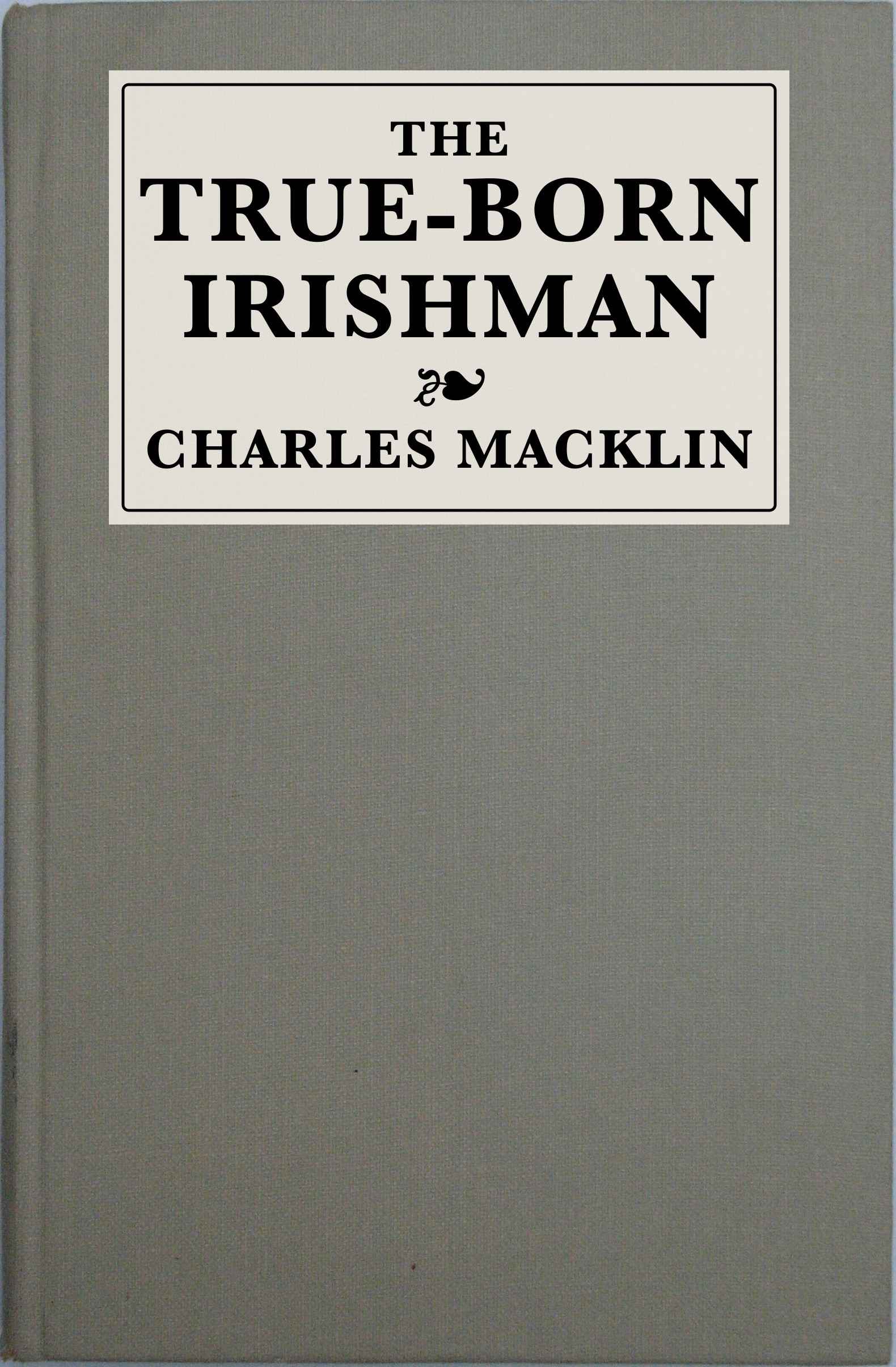جلد کتاب The True-born Irishman