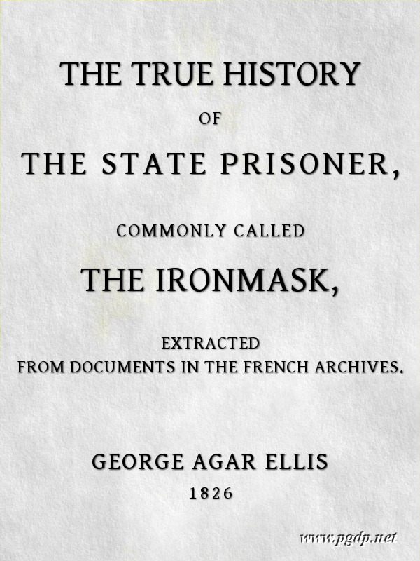 جلد کتاب The True History of the State Prisoner, Commonly Called the Iron Mask