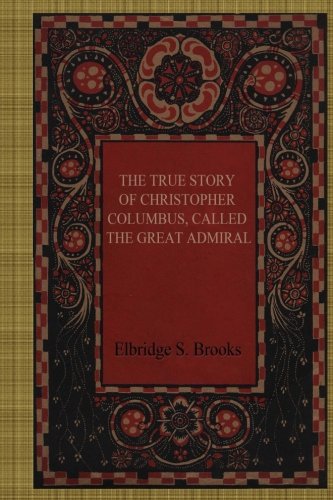 جلد کتاب The True Story of Christopher Columbus
