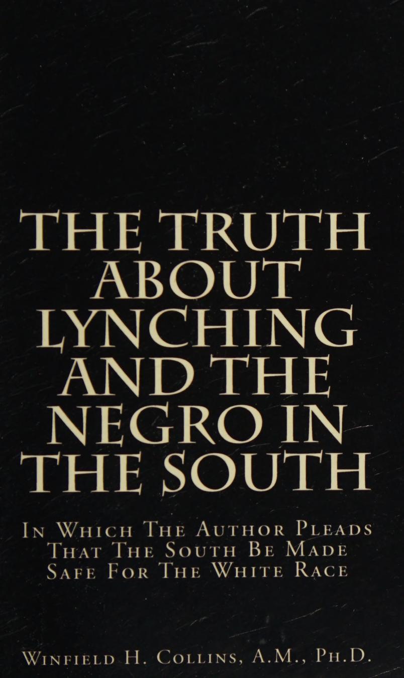 جلد کتاب The Truth About Lynching and the Negro in the South