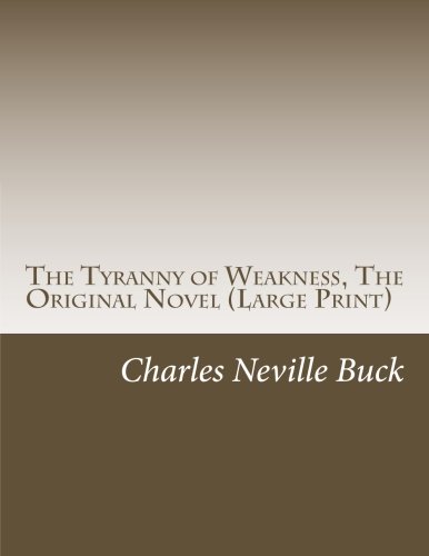 جلد کتاب The Tyranny of Weakness
