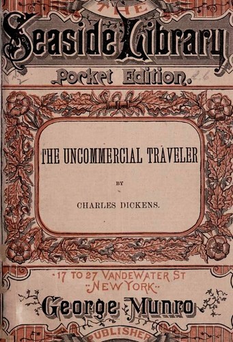جلد کتاب The Uncommercial Traveller