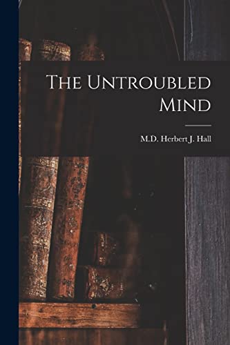 جلد کتاب The Untroubled Mind