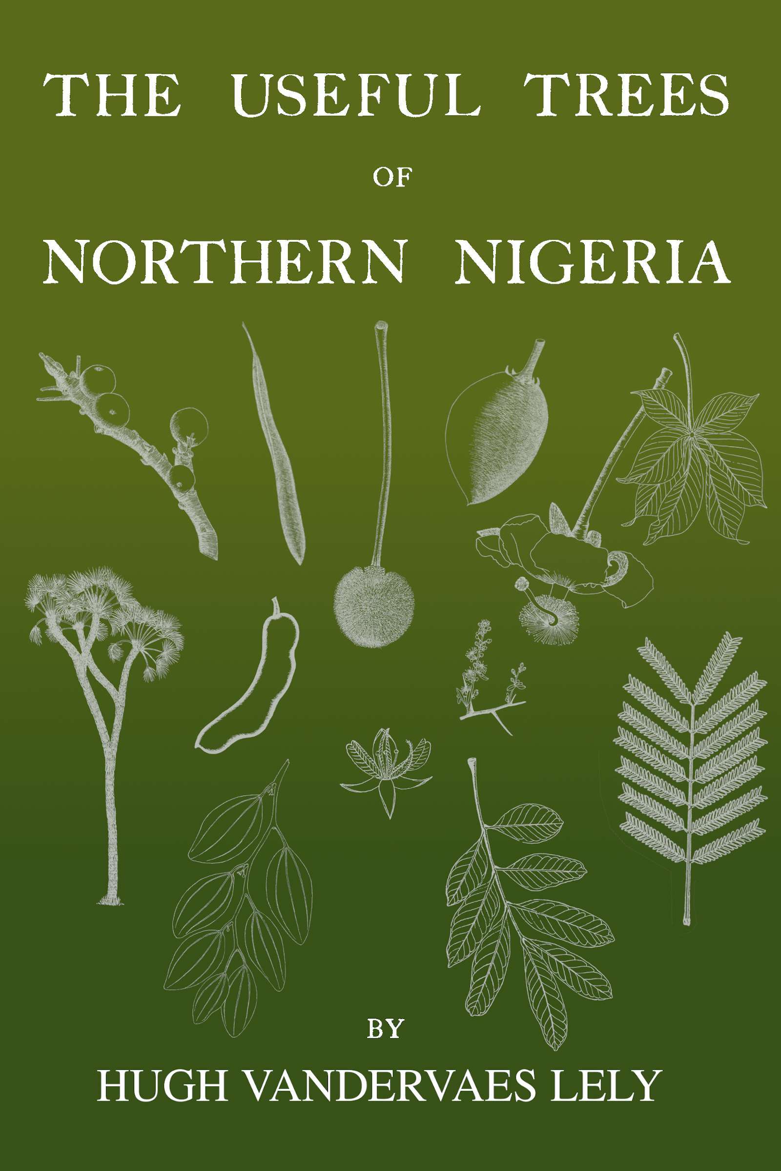 جلد کتاب The useful trees of northern Nigeria