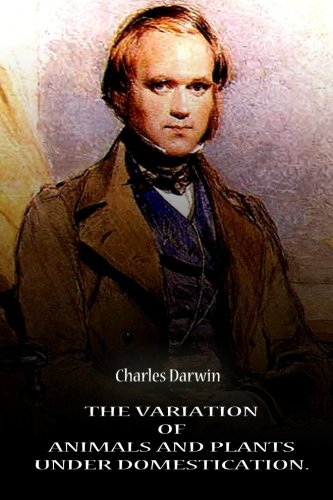 جلد کتاب The Variation of Animals and Plants under Domestication