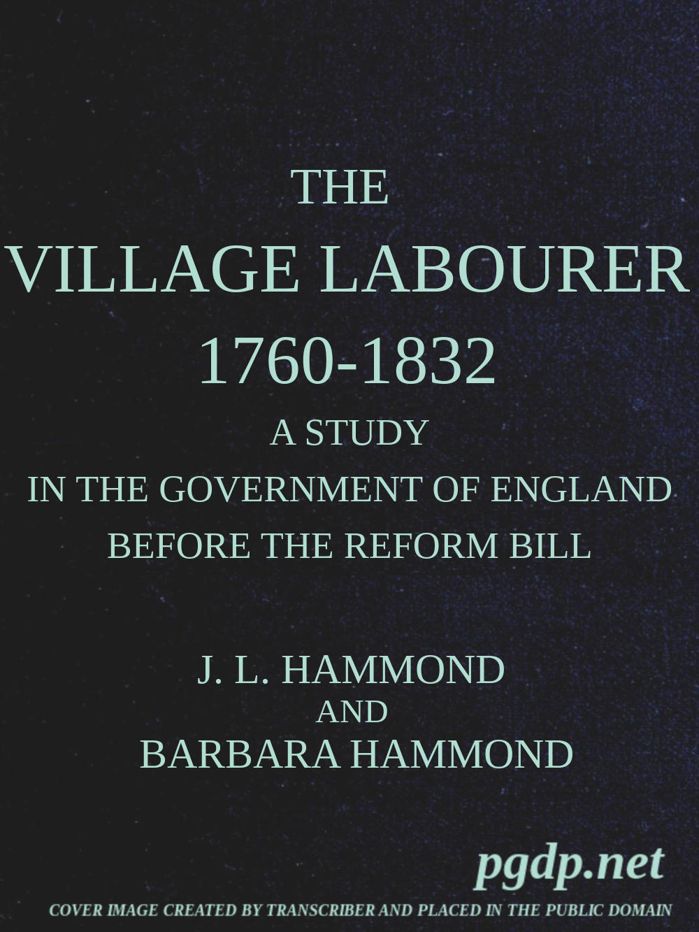 جلد کتاب The Village Labourer, 1760-1832