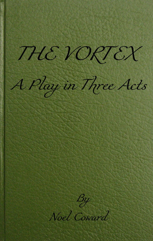 جلد کتاب The Vortex: A Play in Three Acts