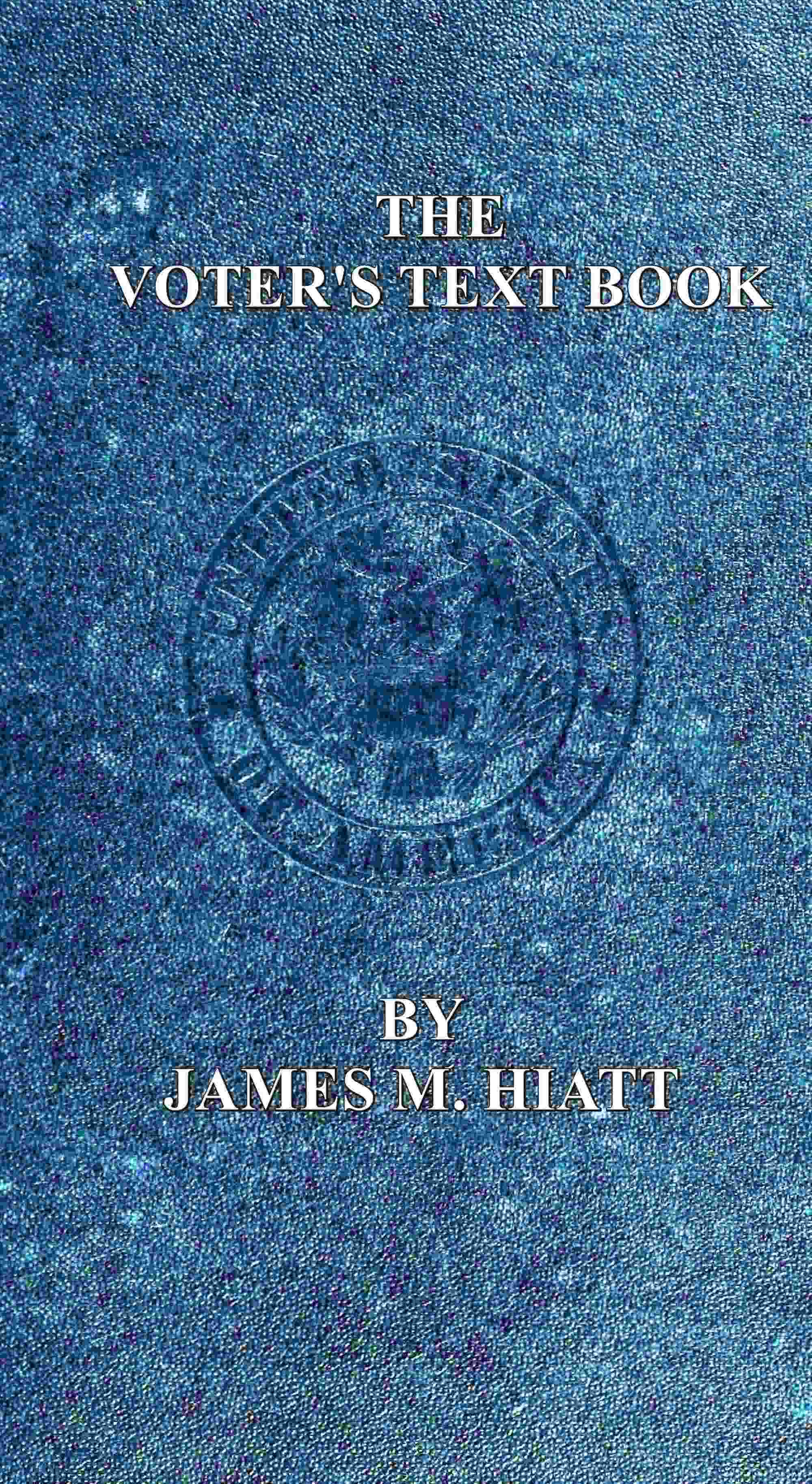 جلد کتاب The Voter's Text Book