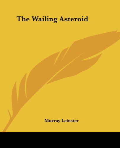 جلد کتاب The Wailing Asteroid