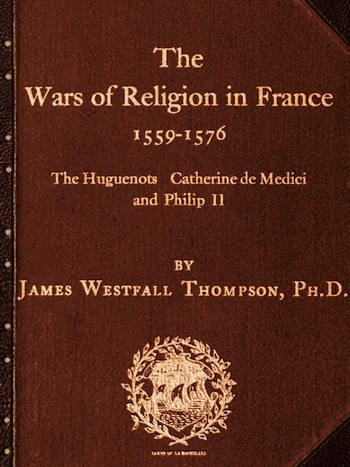 جلد کتاب The Wars of Religion in France 1559-1576