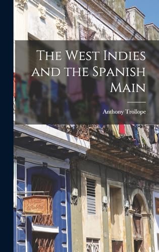 جلد کتاب The West Indies and the Spanish Main