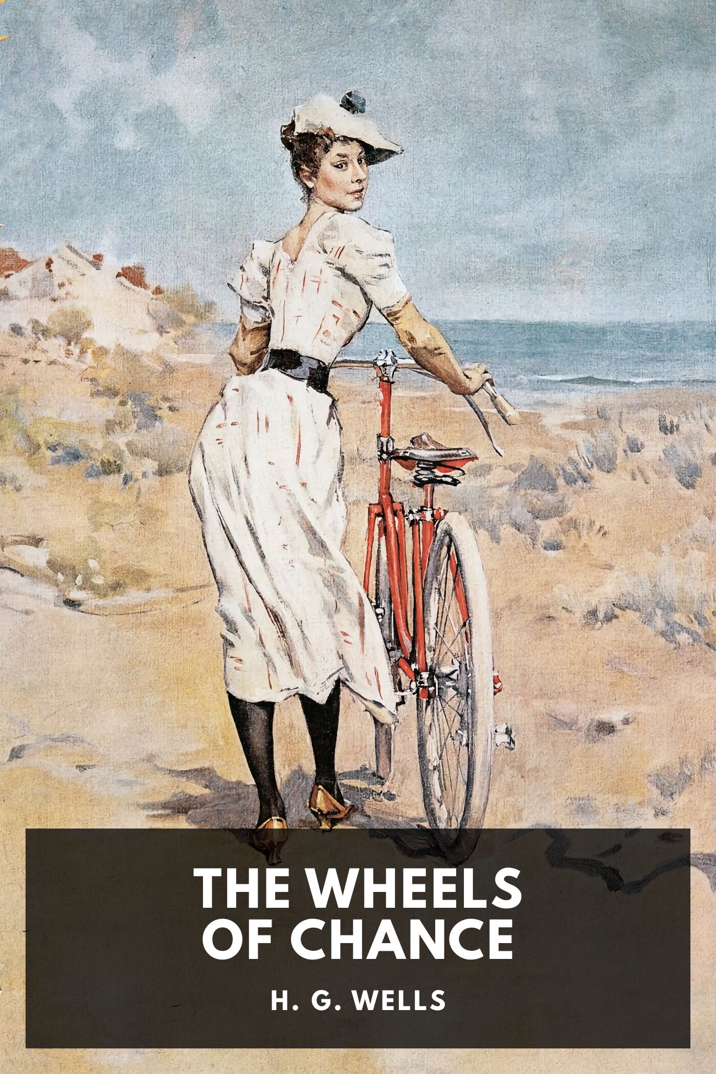 جلد کتاب The Wheels of Chance: A Bicycling Idyll