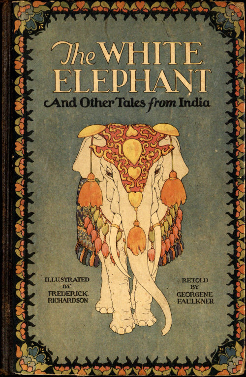 جلد کتاب The White Elephant, and Other Tales From India