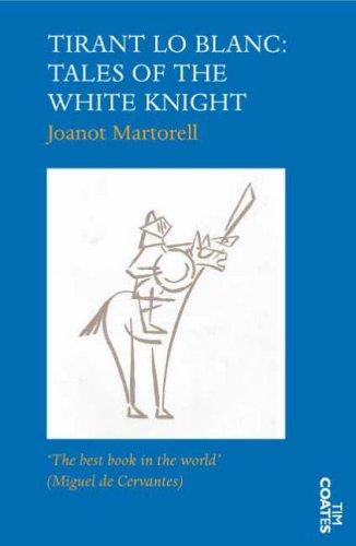 جلد کتاب The White Knight: Tirant Lo Blanc