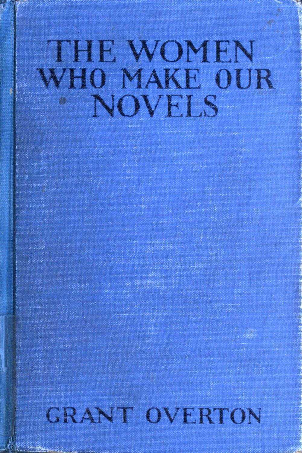 جلد کتاب The Women Who Make Our Novels