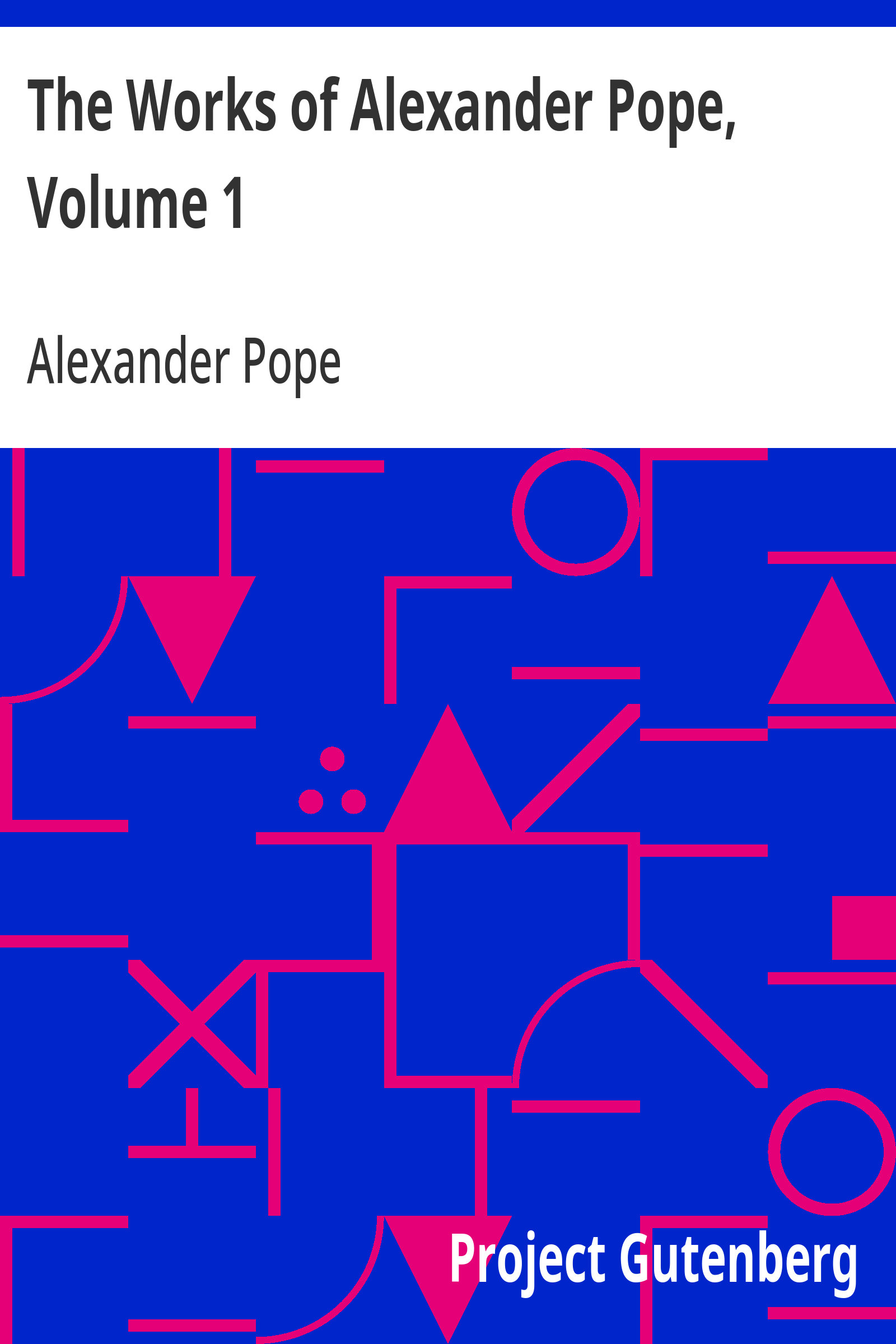 جلد کتاب The Works of Alexander Pope, Volume 1