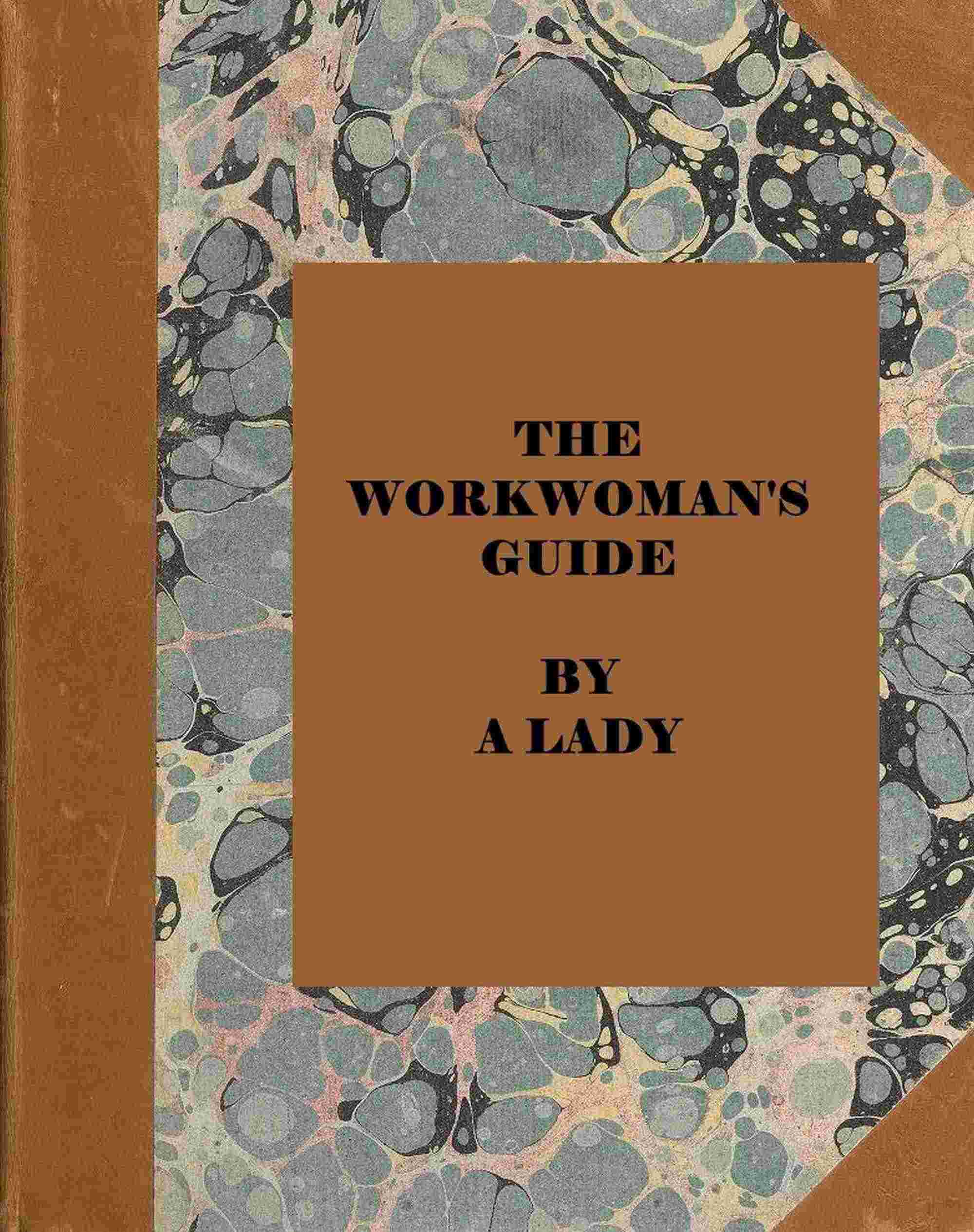 جلد کتاب The workwoman's guide