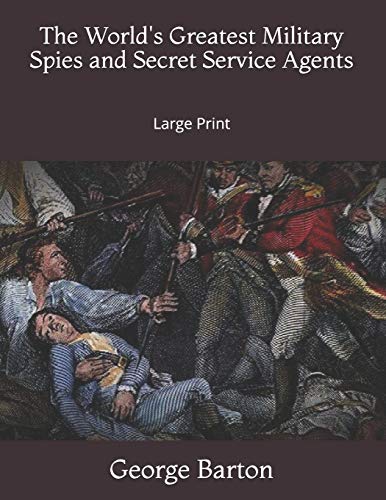 جلد کتاب The World's Greatest Military Spies and Secret Service Agents