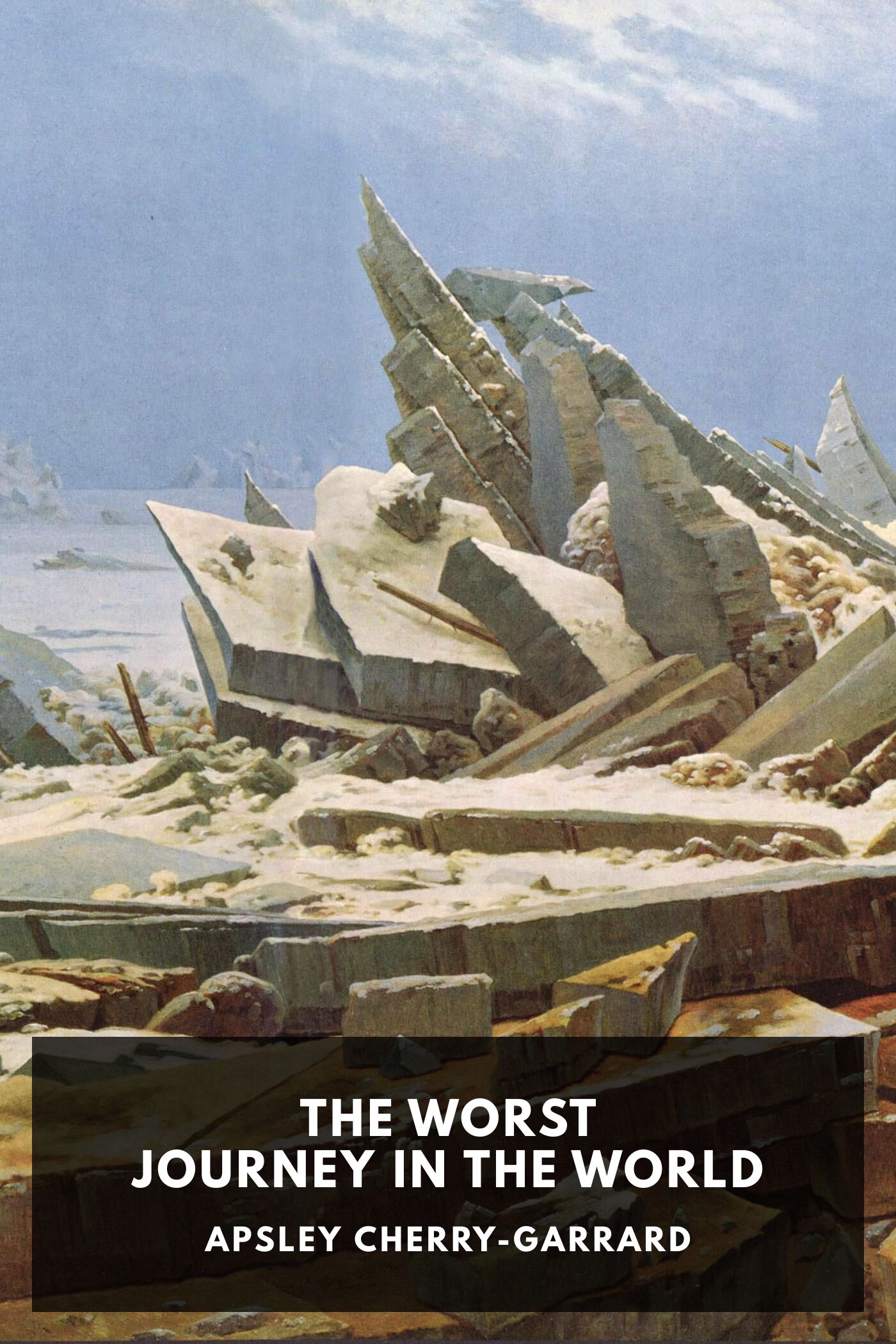 جلد کتاب The Worst Journey in the World