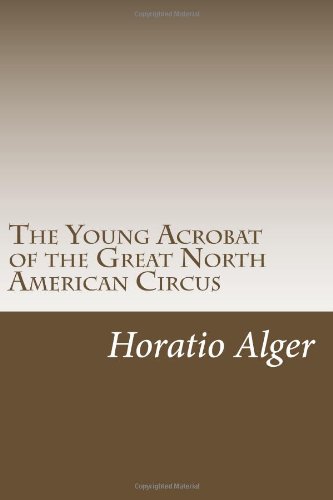 جلد کتاب The Young Acrobat of the Great North American Circus