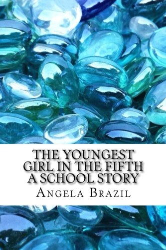 جلد کتاب The Youngest Girl in the Fifth: A School Story