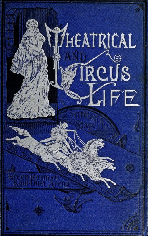 جلد کتاب Theatrical and Circus Life