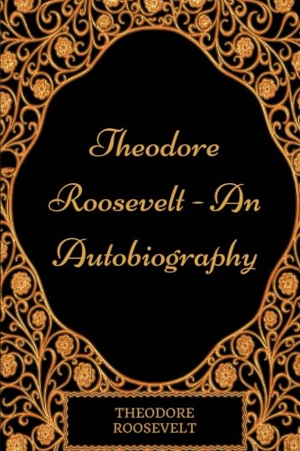 جلد کتاب Theodore Roosevelt: An Autobiography