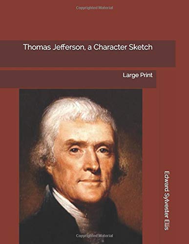 جلد کتاب Thomas Jefferson, a Character Sketch