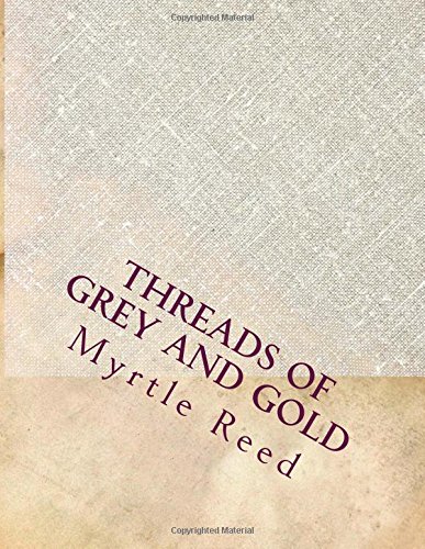 جلد کتاب Threads of Grey and Gold