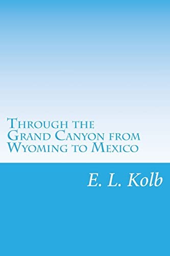 جلد کتاب Through the Grand Canyon from Wyoming to Mexico