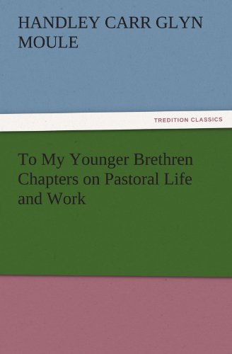 جلد کتاب To My Younger Brethren: Chapters on Pastoral Life and Work