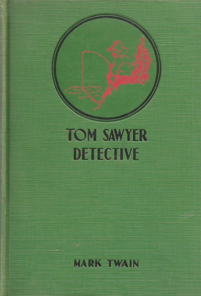 جلد کتاب Tom Sawyer, Detective