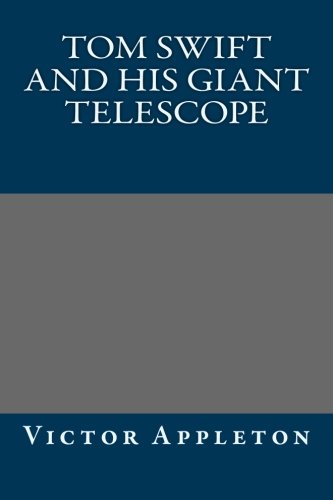 جلد کتاب Tom Swift and His Giant Telescope