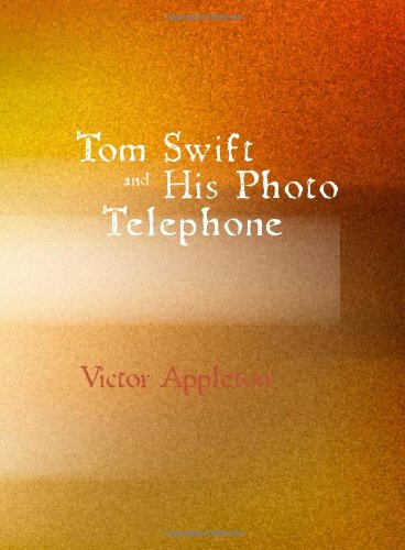 جلد کتاب Tom Swift and His Photo Telephone