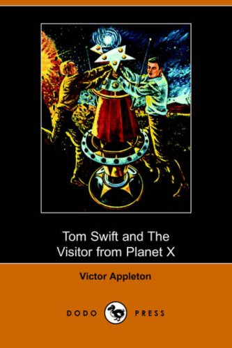 جلد کتاب Tom Swift and The Visitor from Planet X