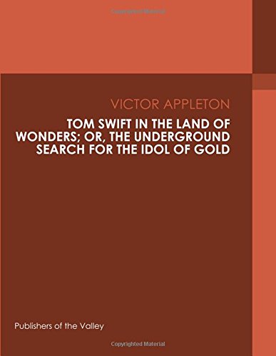 جلد کتاب Tom Swift in the Land of Wonders