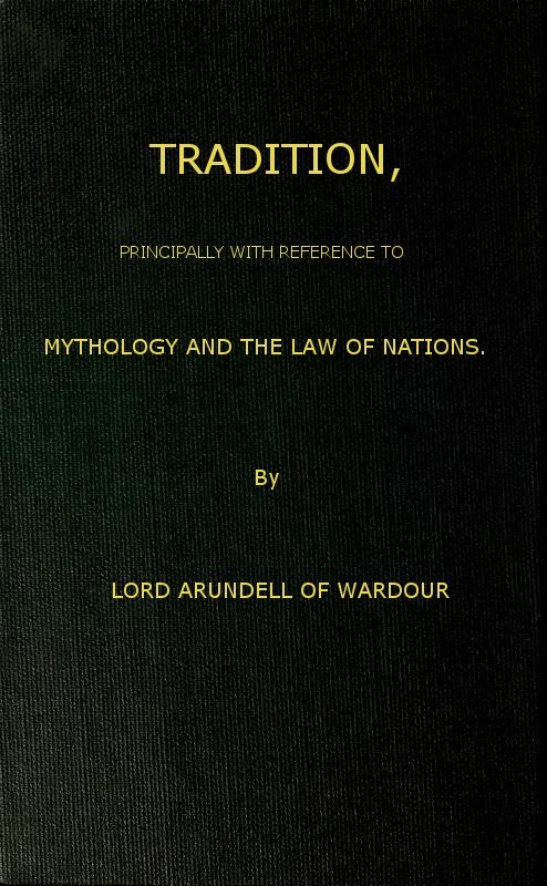 جلد کتاب Tradition, Principally with Reference to Mythology and the Law of Nations