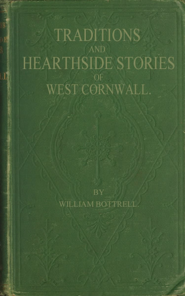 جلد کتاب Traditions and Hearthside Stories of West Cornwall, Second Series