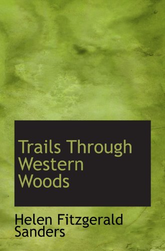 جلد کتاب Trails Through Western Woods