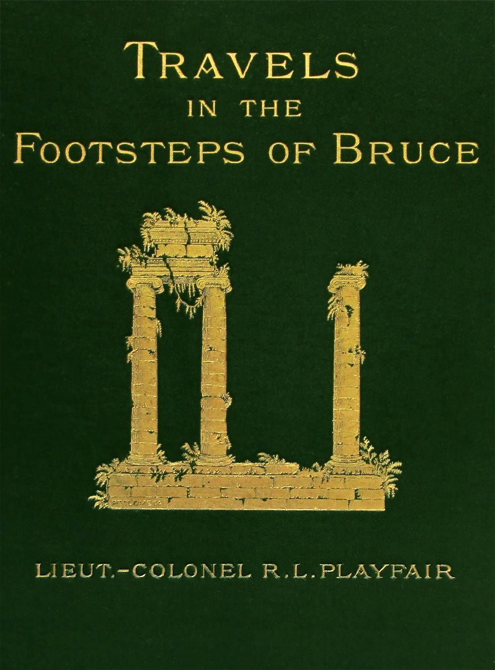 جلد کتاب Travels in the Footsteps of Bruce in Algeria and Tunis