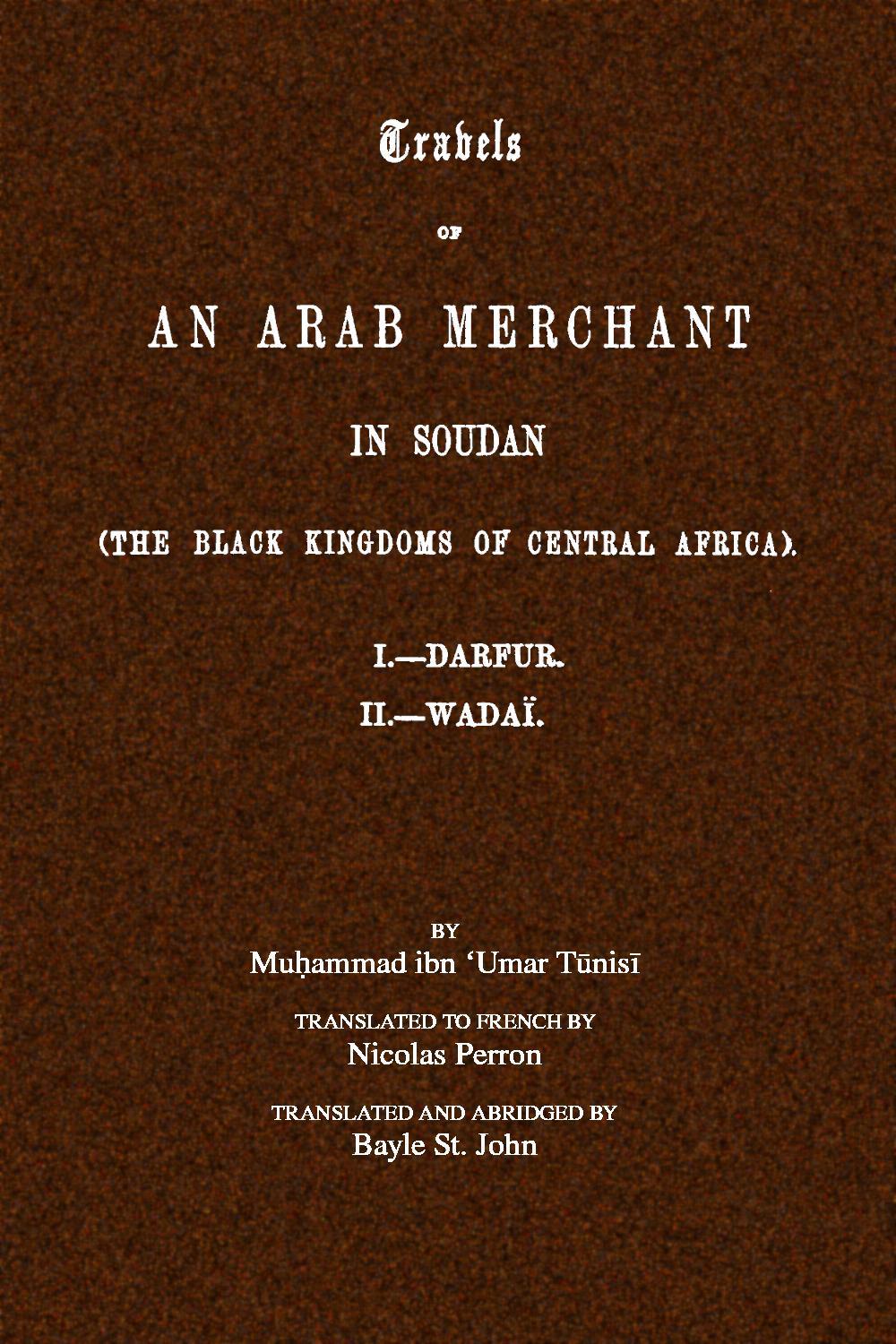 جلد کتاب Travels of an Arab Merchant in Soudan