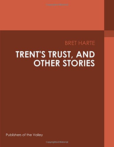 جلد کتاب Trent's Trust, and Other Stories
