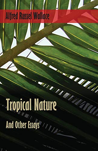 جلد کتاب Tropical Nature, and Other Essays
